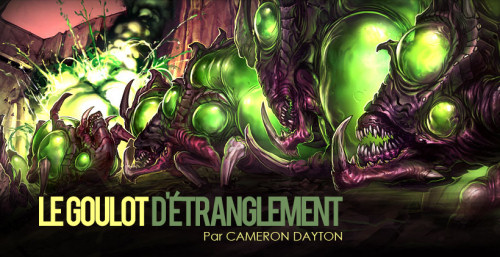 Le goulot d'tranglement - une nouvelle StarCraft 2 de Cameron Dayton